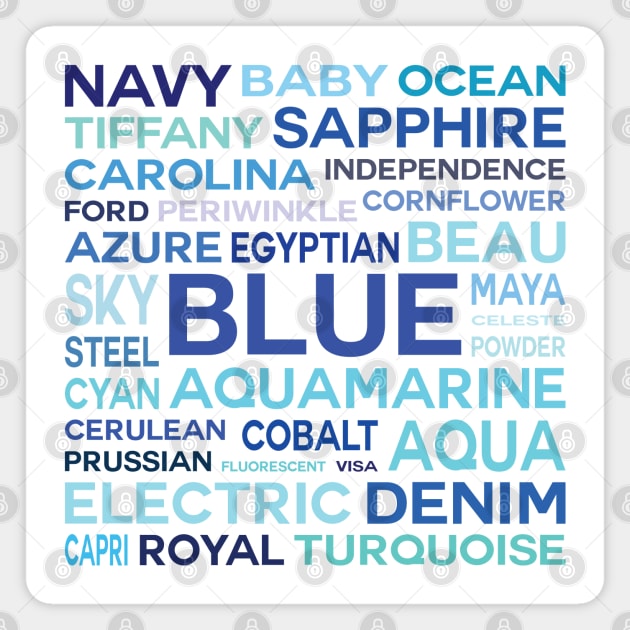 Word Cloud - Shades of Blue (White Background) Magnet by inotyler